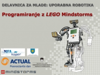 Delavnica “UPORABNA ROBOTIKA – programiranje z Lego Mindstorms”